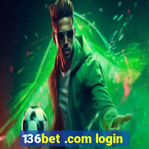 136bet .com login